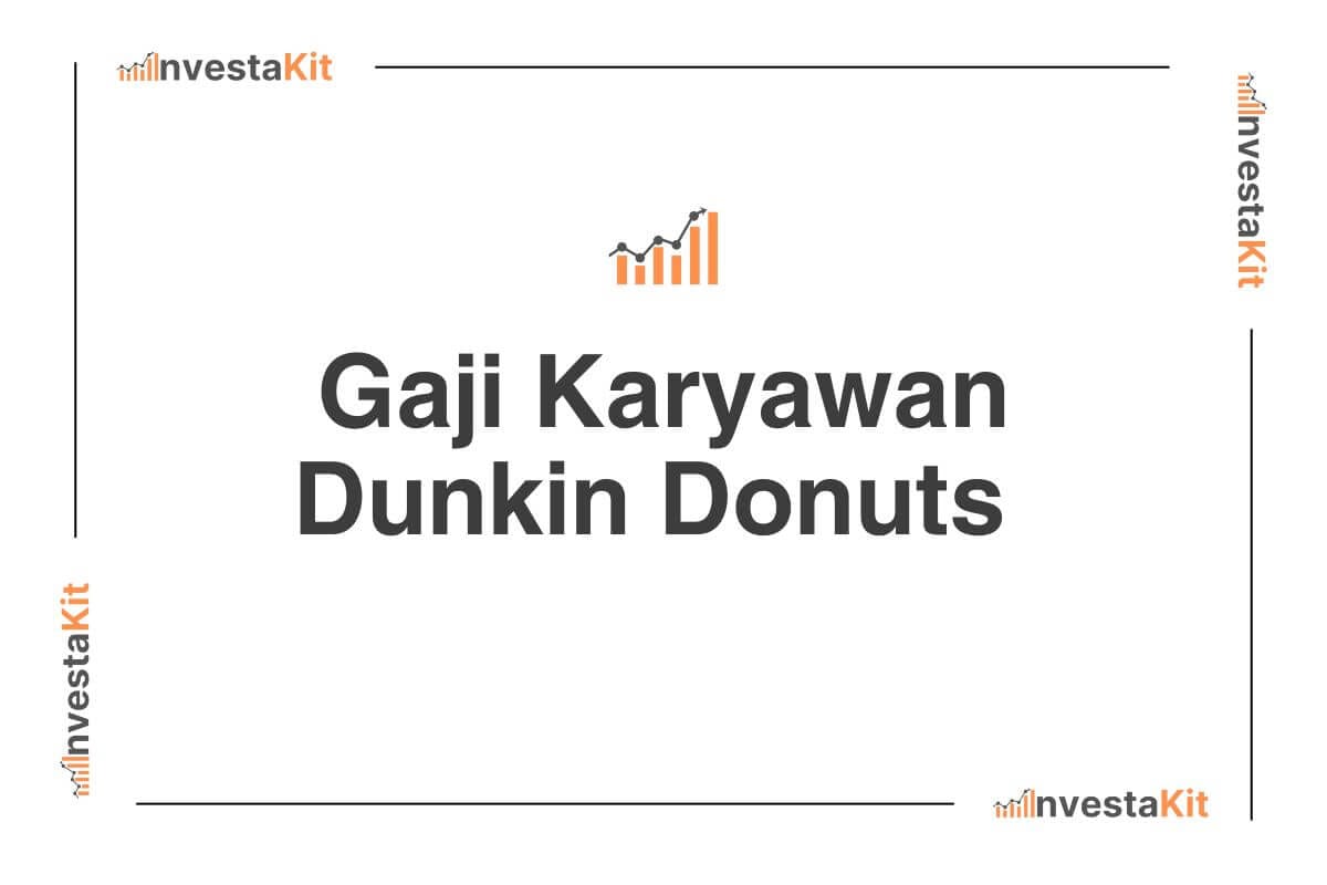 Gaji Karyawan Dunkin Donuts