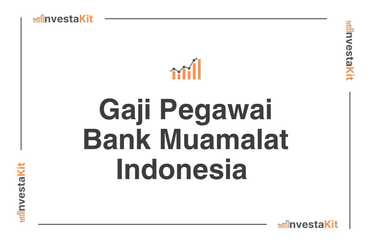 Gaji Pegawai Bank Muamalat Indonesia