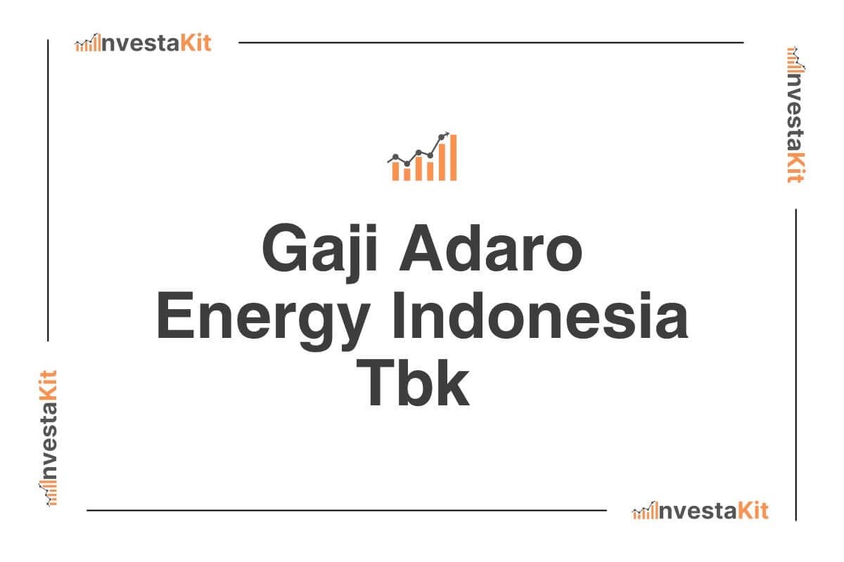 Gaji Adaro Energy Indonesia Tbk