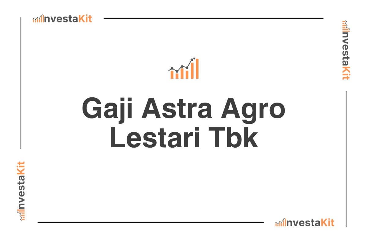 Gaji Astra Agro Lestari Tbk
