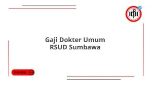 Gaji Dokter Umum RSUD Sumbawa