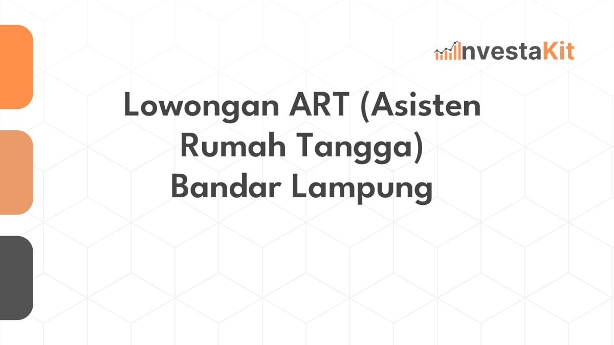 Lowongan ART (Asisten Rumah Tangga) Bandar Lampung