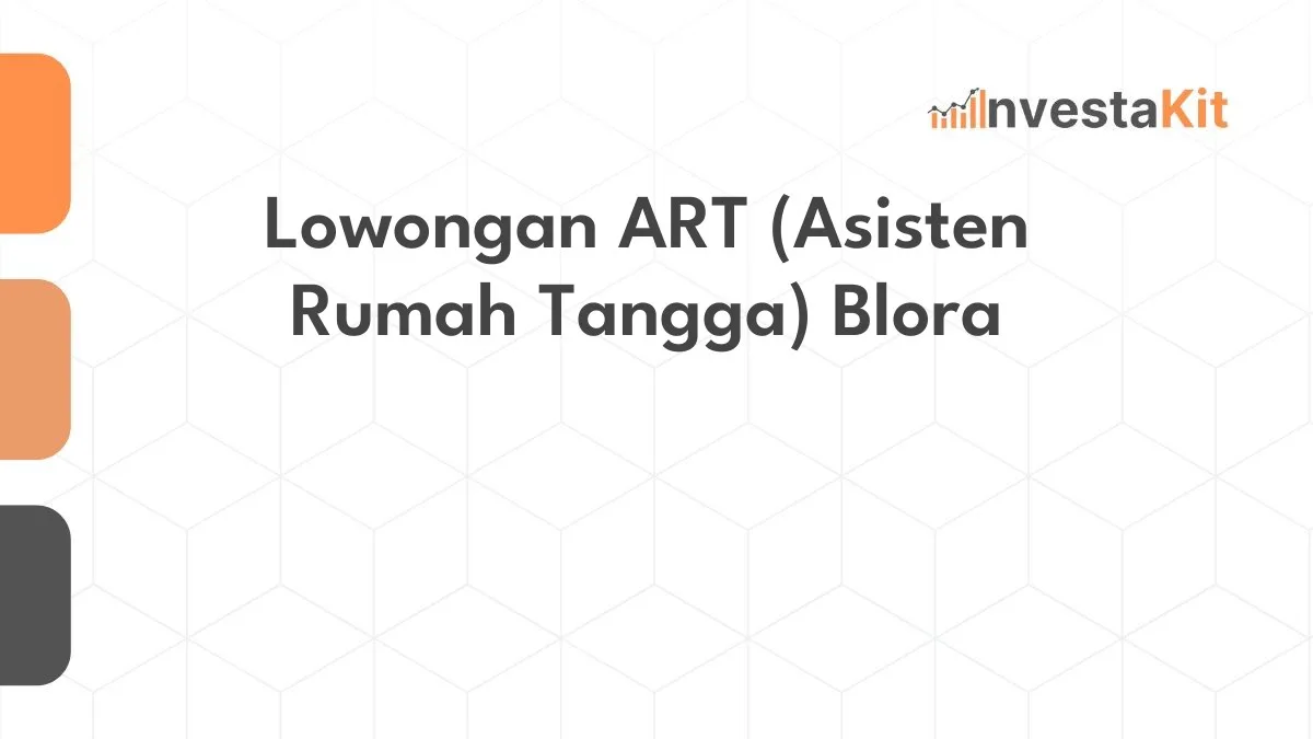 Lowongan ART (Asisten Rumah Tangga) Blora