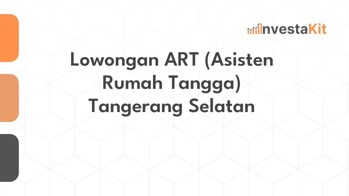 Lowongan ART (Asisten Rumah Tangga) Tangerang Selatan