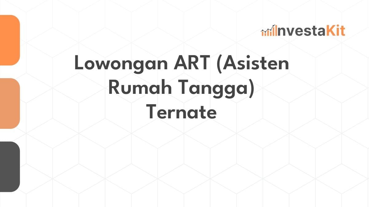 Lowongan ART (Asisten Rumah Tangga) Ternate