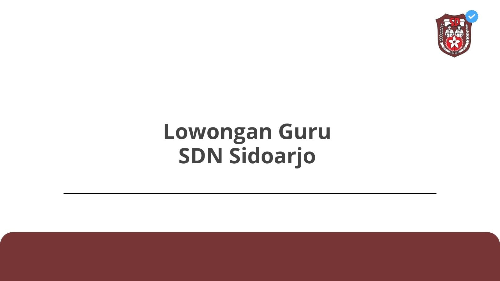 Lowongan Guru SDN Sidoarjo