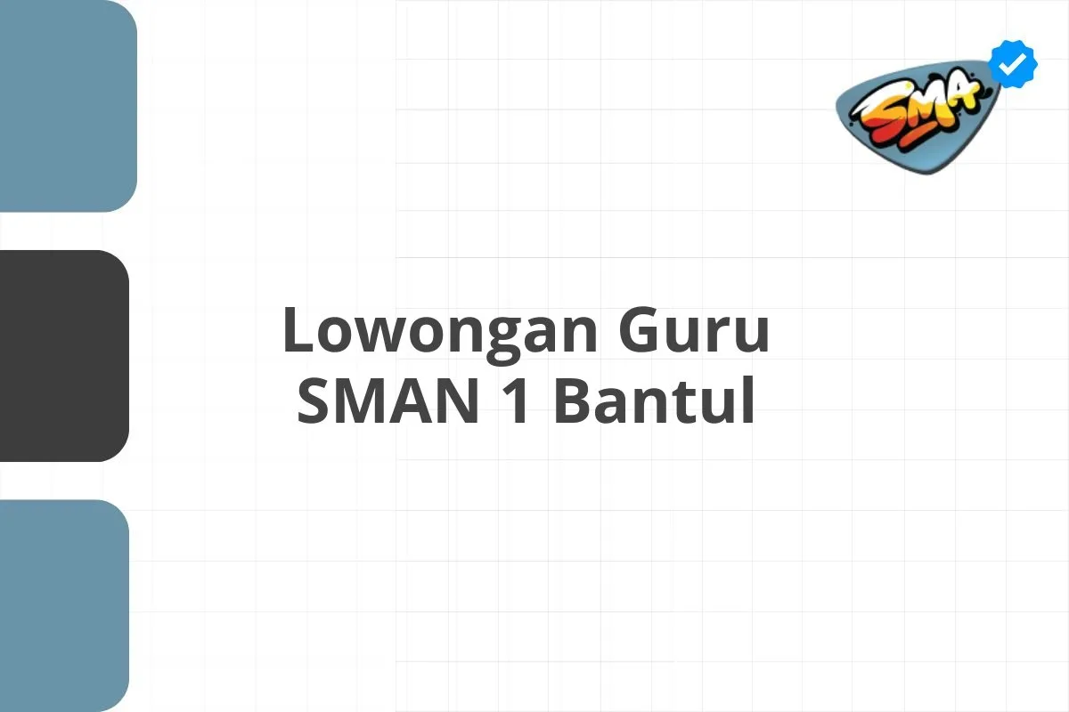 Lowongan Guru SMAN 1 Bantul