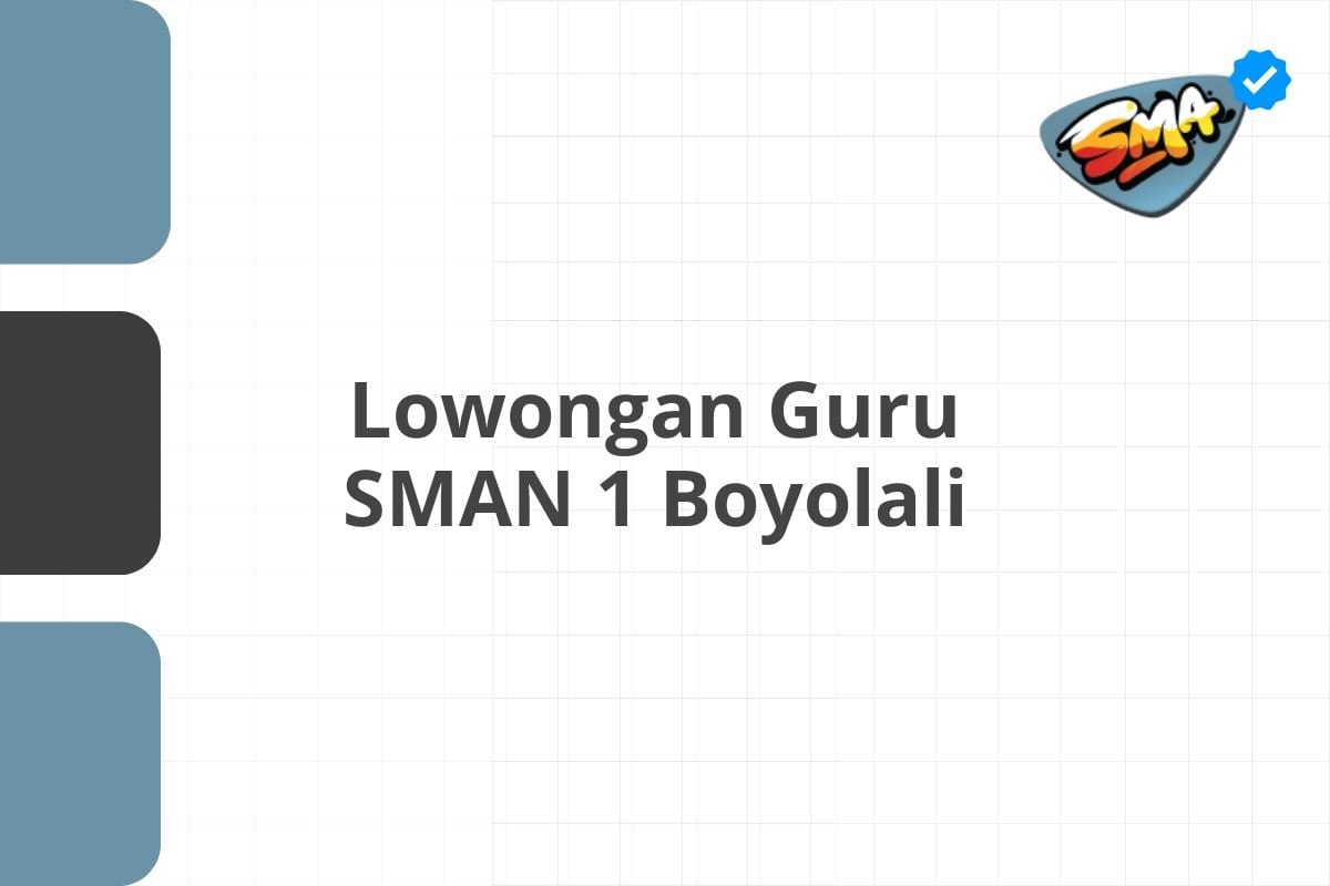 Lowongan Guru SMAN 1 Boyolali