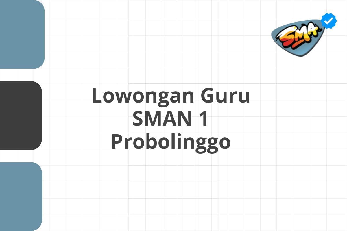 Lowongan Guru SMAN 1 Probolinggo