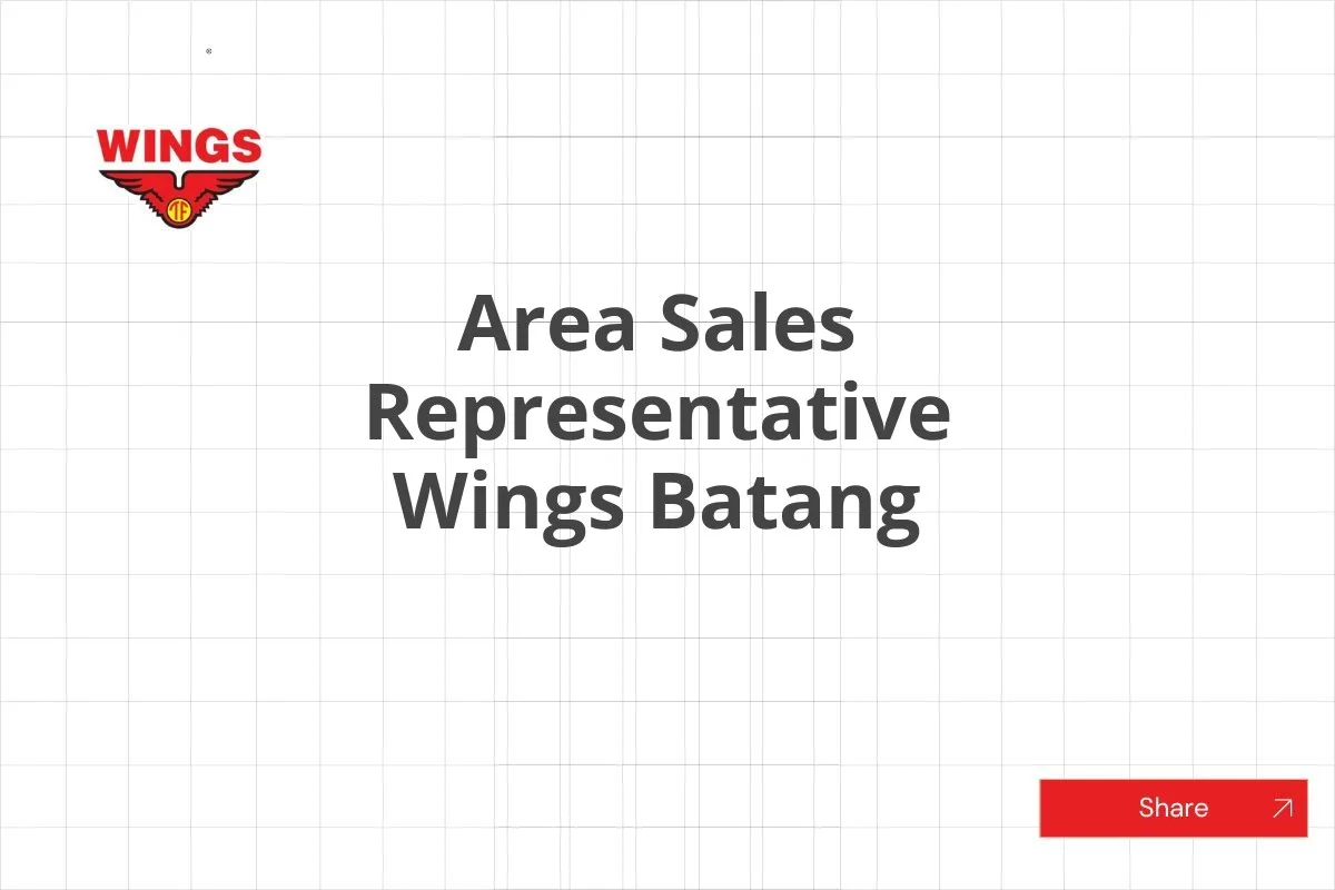 Area Sales Representative Wings Batang
