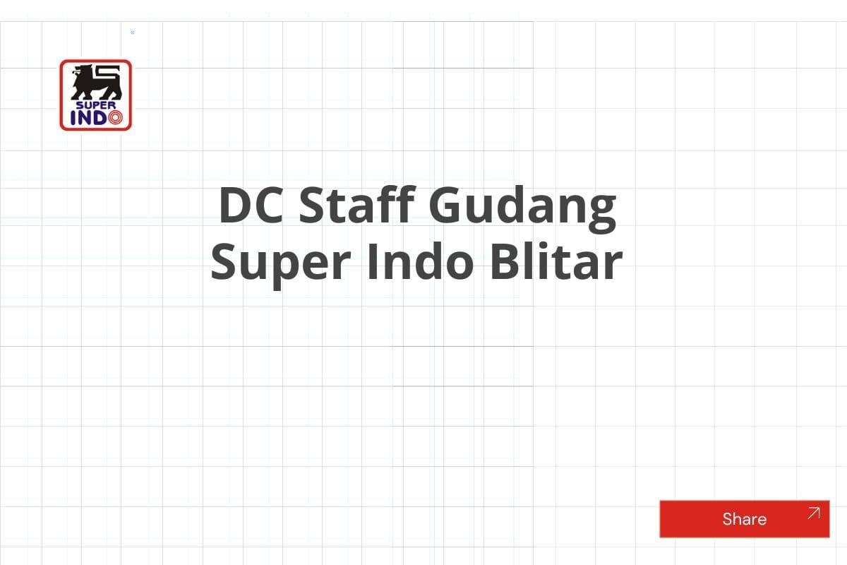 DC Staff Gudang Super Indo Blitar