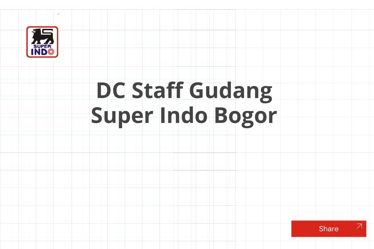 DC Staff Gudang Super Indo Bogor
