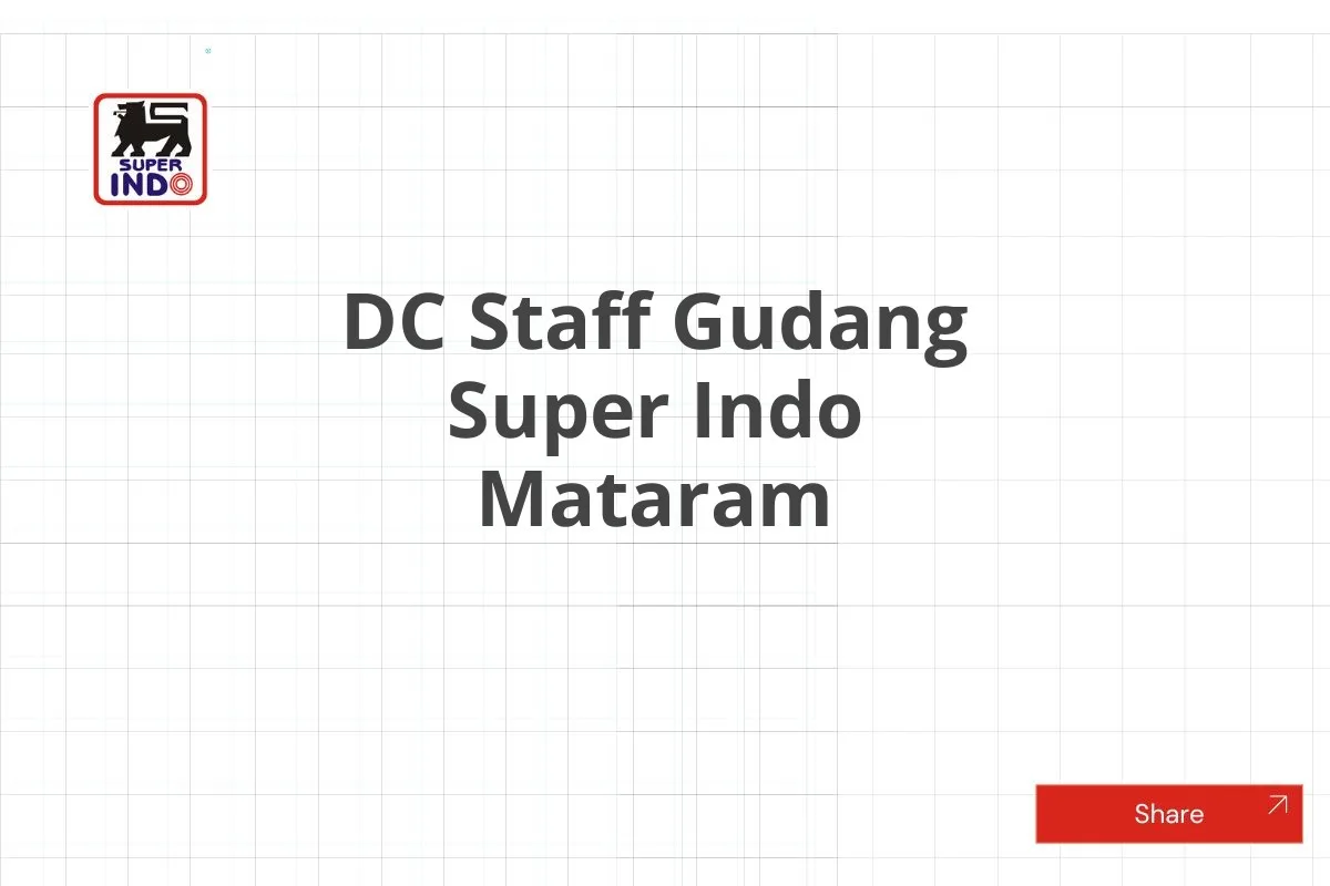 DC Staff Gudang Super Indo Mataram
