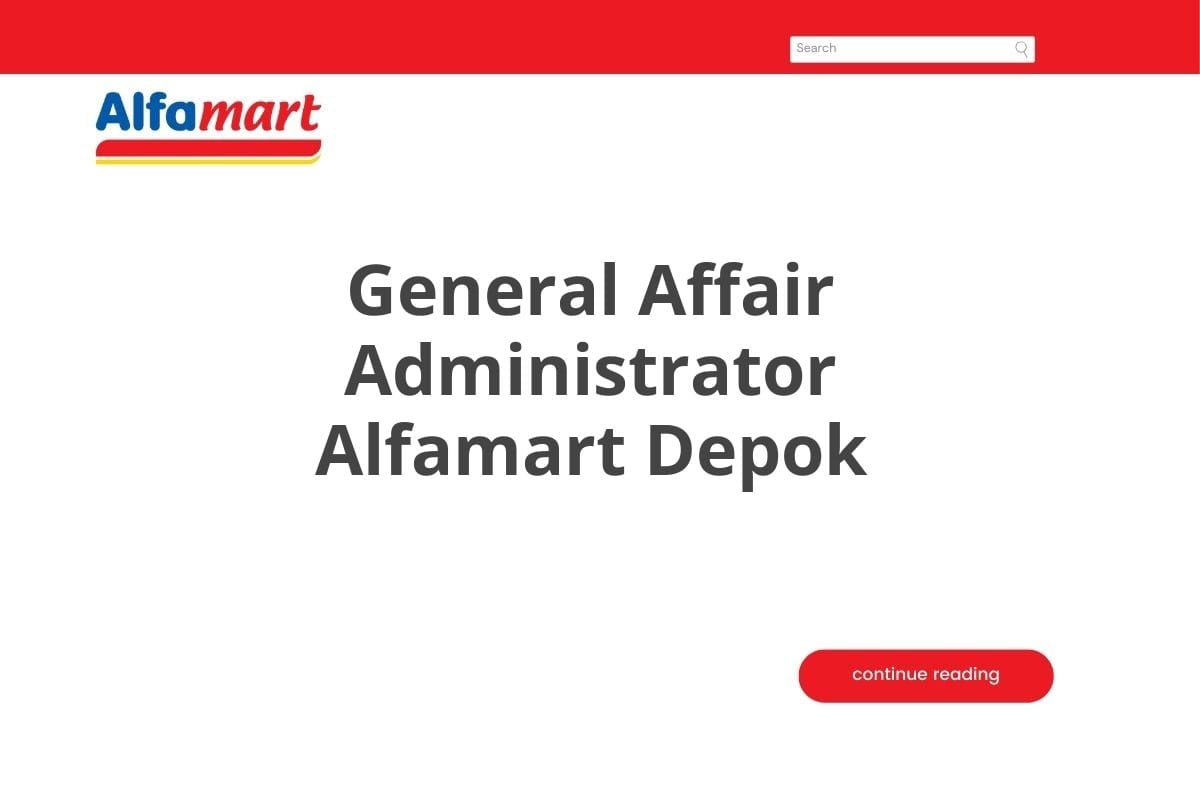 General Affair Administrator Alfamart Depok