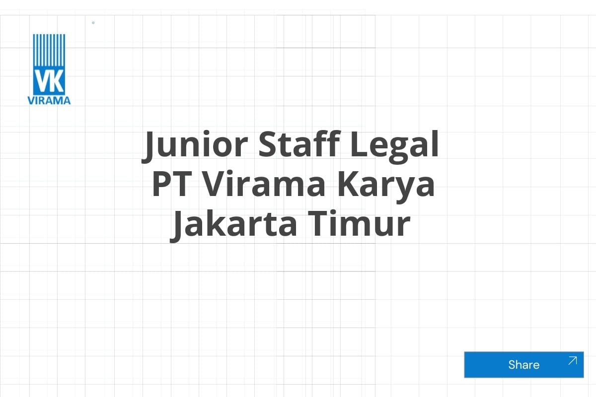 Junior Staff Legal PT Virama Karya Jakarta Timur