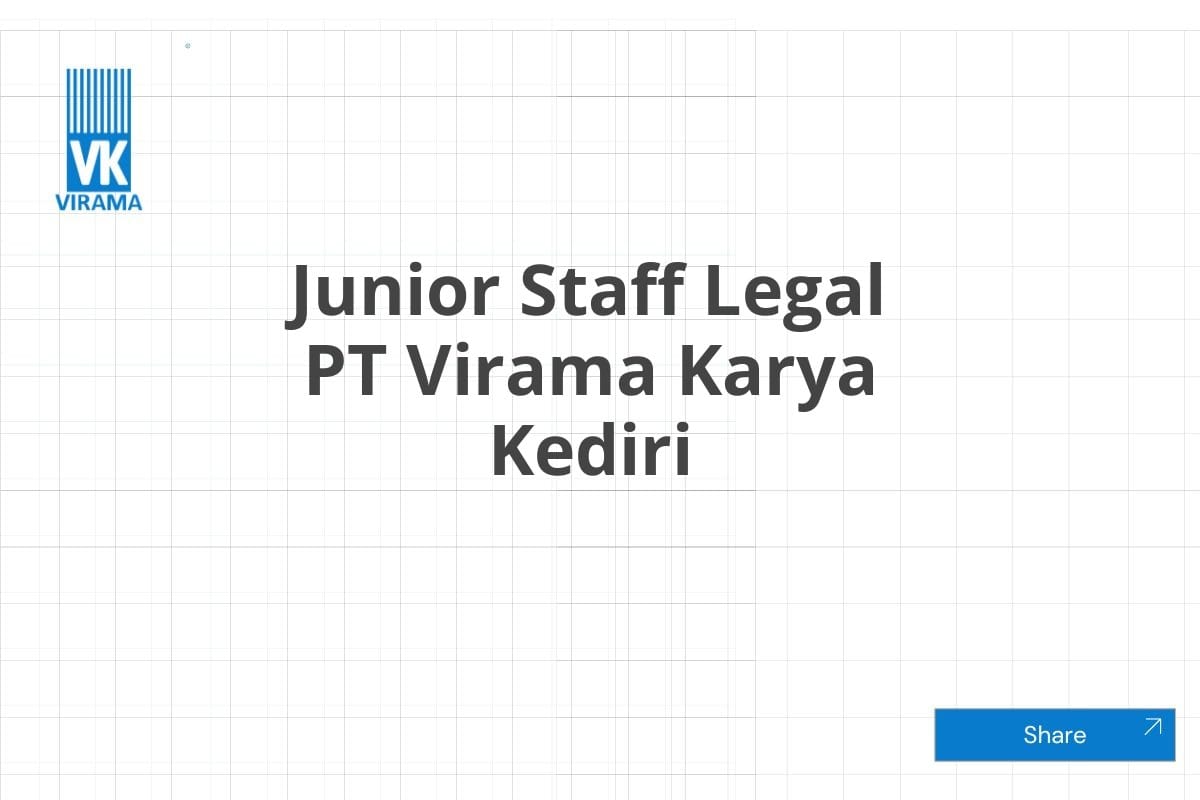 Junior Staff Legal PT Virama Karya Kediri