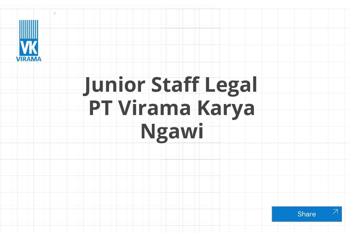 Junior Staff Legal PT Virama Karya Ngawi