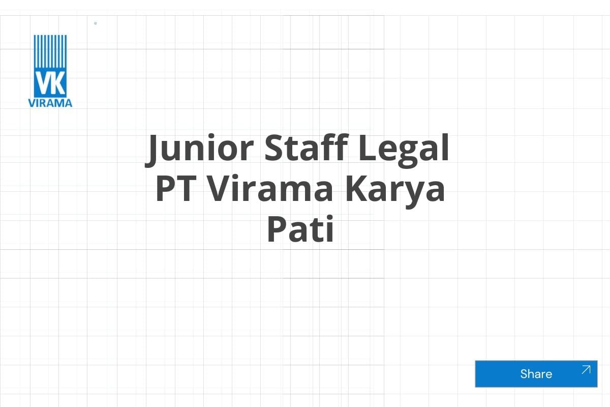 Junior Staff Legal PT Virama Karya Pati