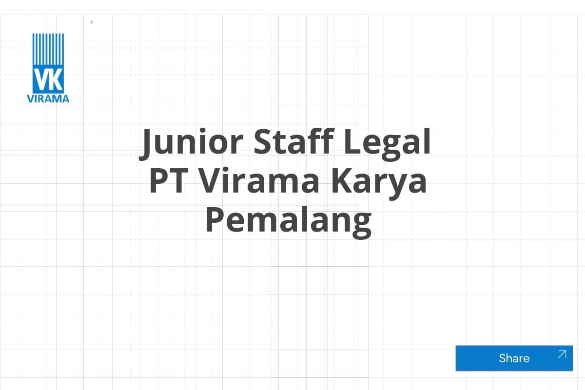 Junior Staff Legal PT Virama Karya Pemalang