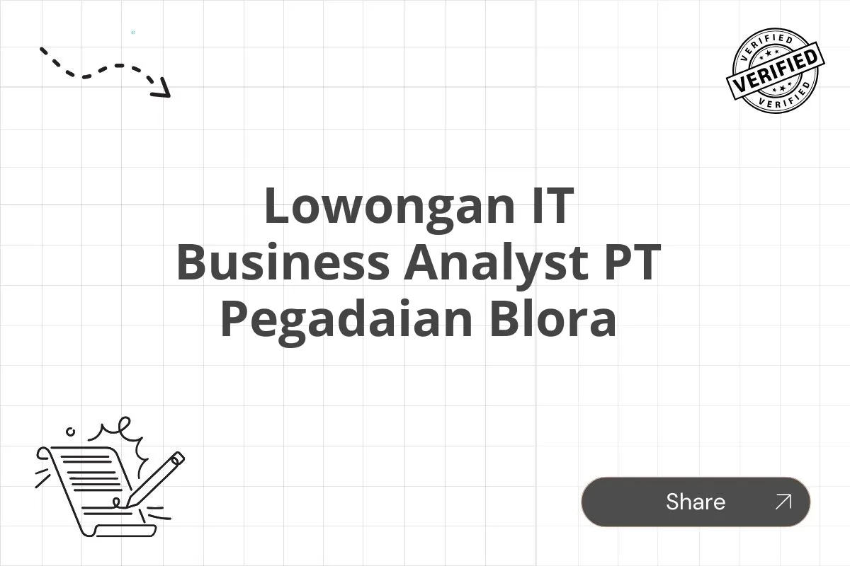 Lowongan IT Business Analyst PT Pegadaian Blora
