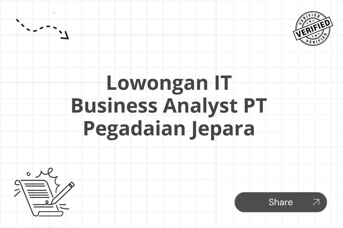 Lowongan IT Business Analyst PT Pegadaian Jepara