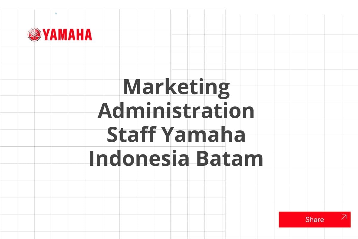 Marketing Administration Staff Yamaha Indonesia Batam