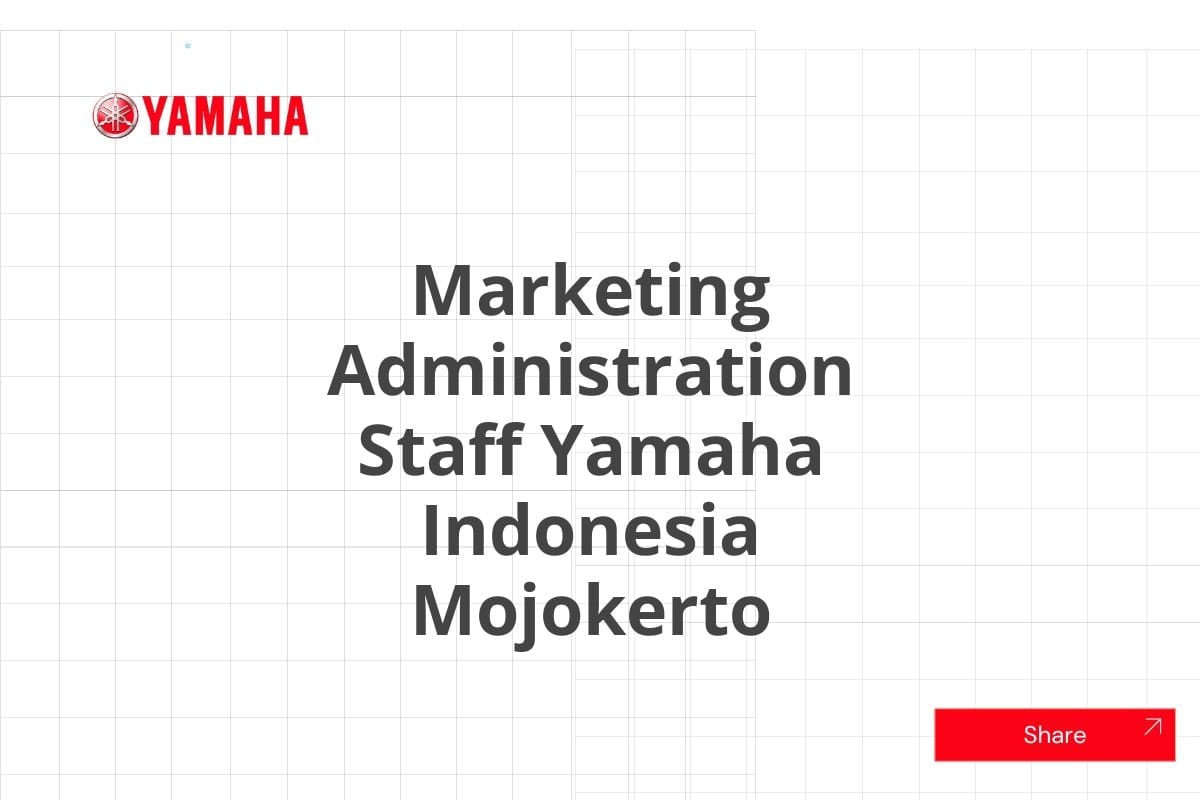 Marketing Administration Staff Yamaha Indonesia Mojokerto