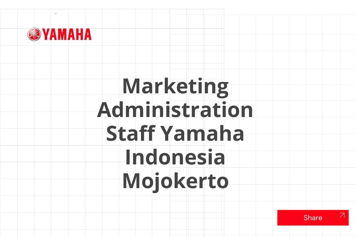 Marketing Administration Staff Yamaha Indonesia Mojokerto