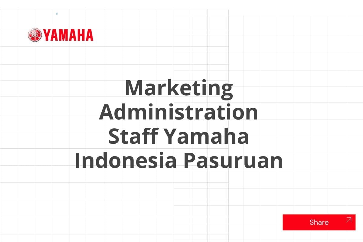Marketing Administration Staff Yamaha Indonesia Pasuruan