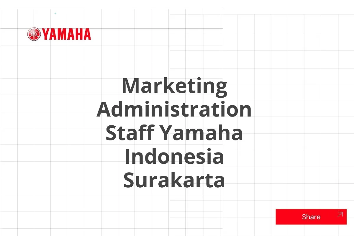 Marketing Administration Staff Yamaha Indonesia Surakarta