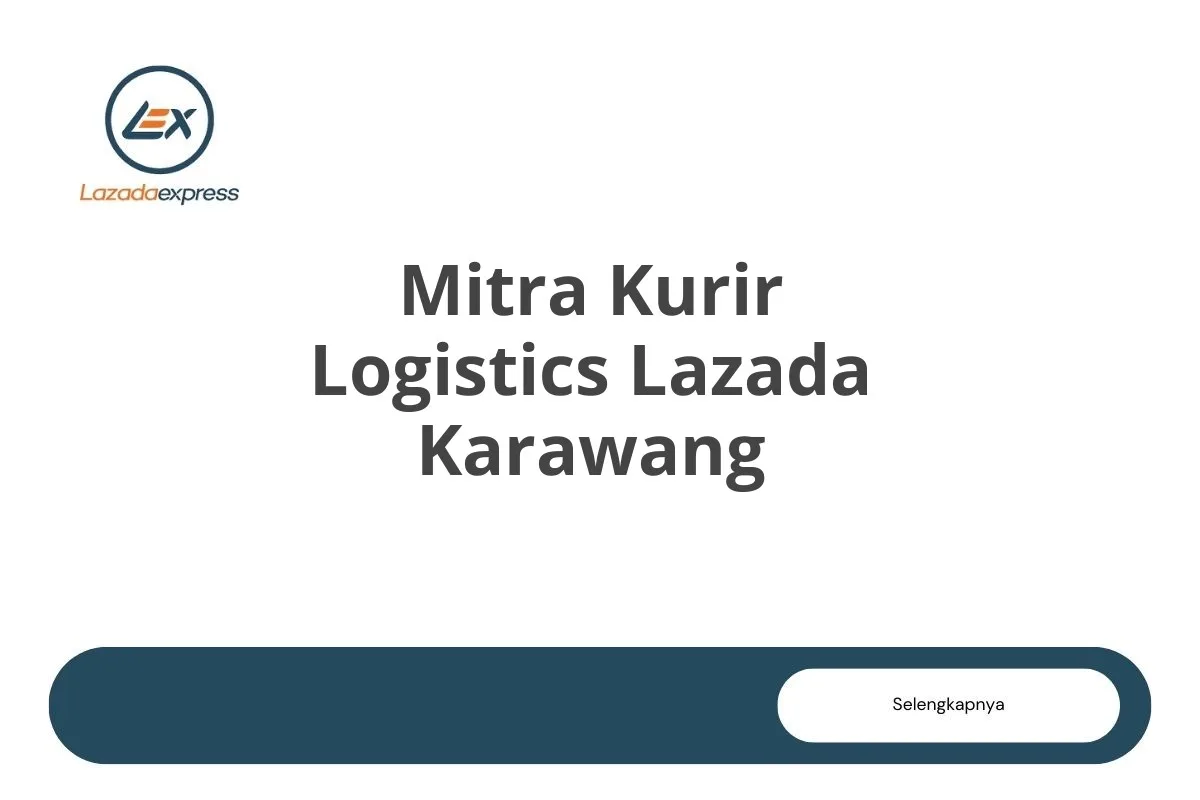 Mitra Kurir Logistics Lazada Karawang