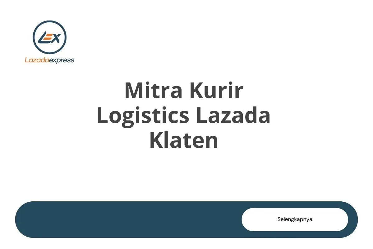 Mitra Kurir Logistics Lazada Klaten