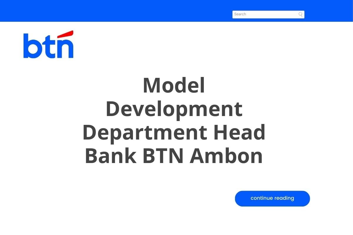 Model Development Department Head Bank BTN Ambon