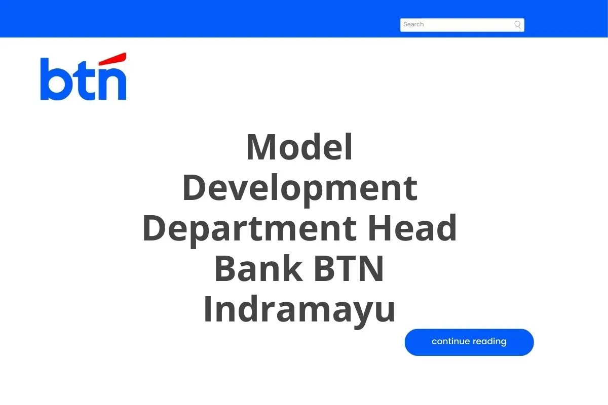 Model Development Department Head Bank BTN Indramayu
