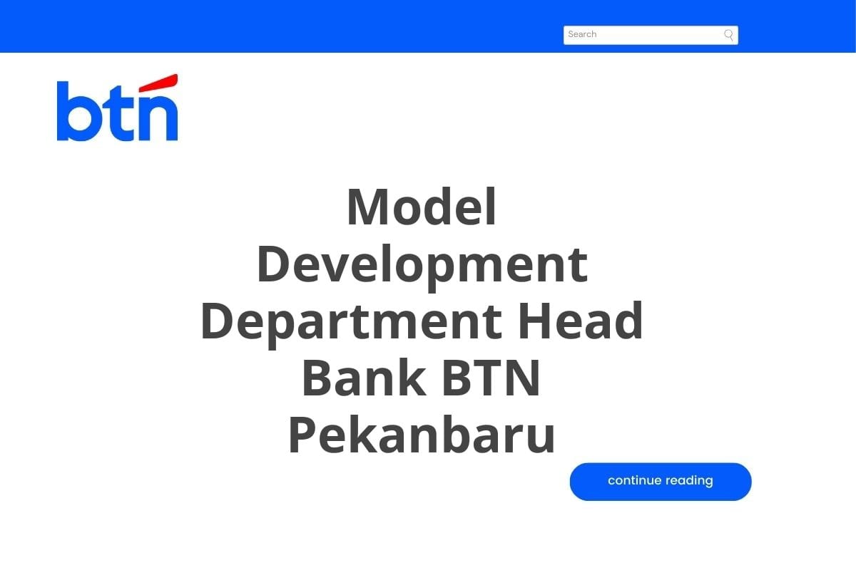 Model Development Department Head Bank BTN Pekanbaru