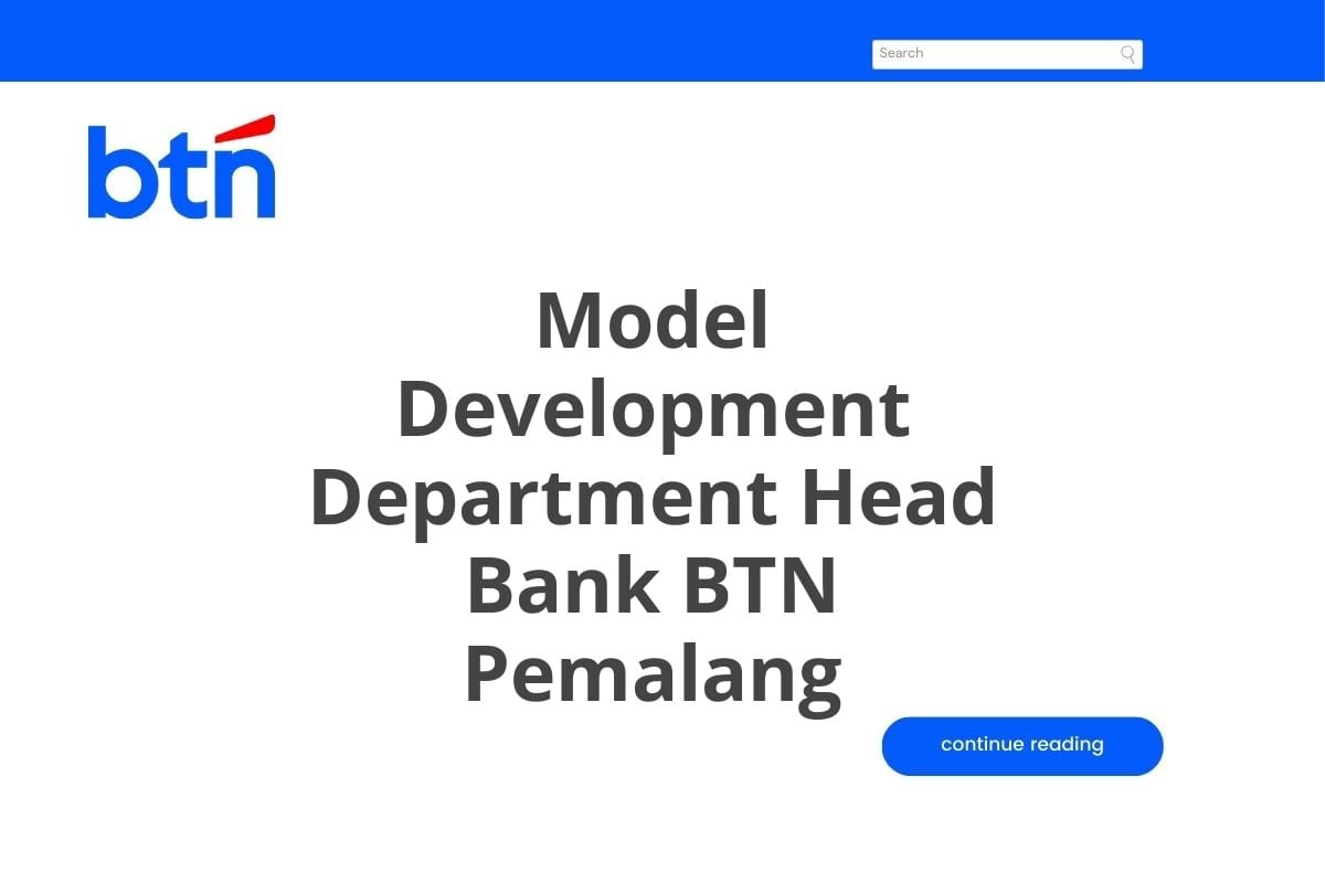 Model Development Department Head Bank BTN Pemalang
