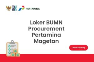 Loker BUMN Procurement Pertamina Magetan