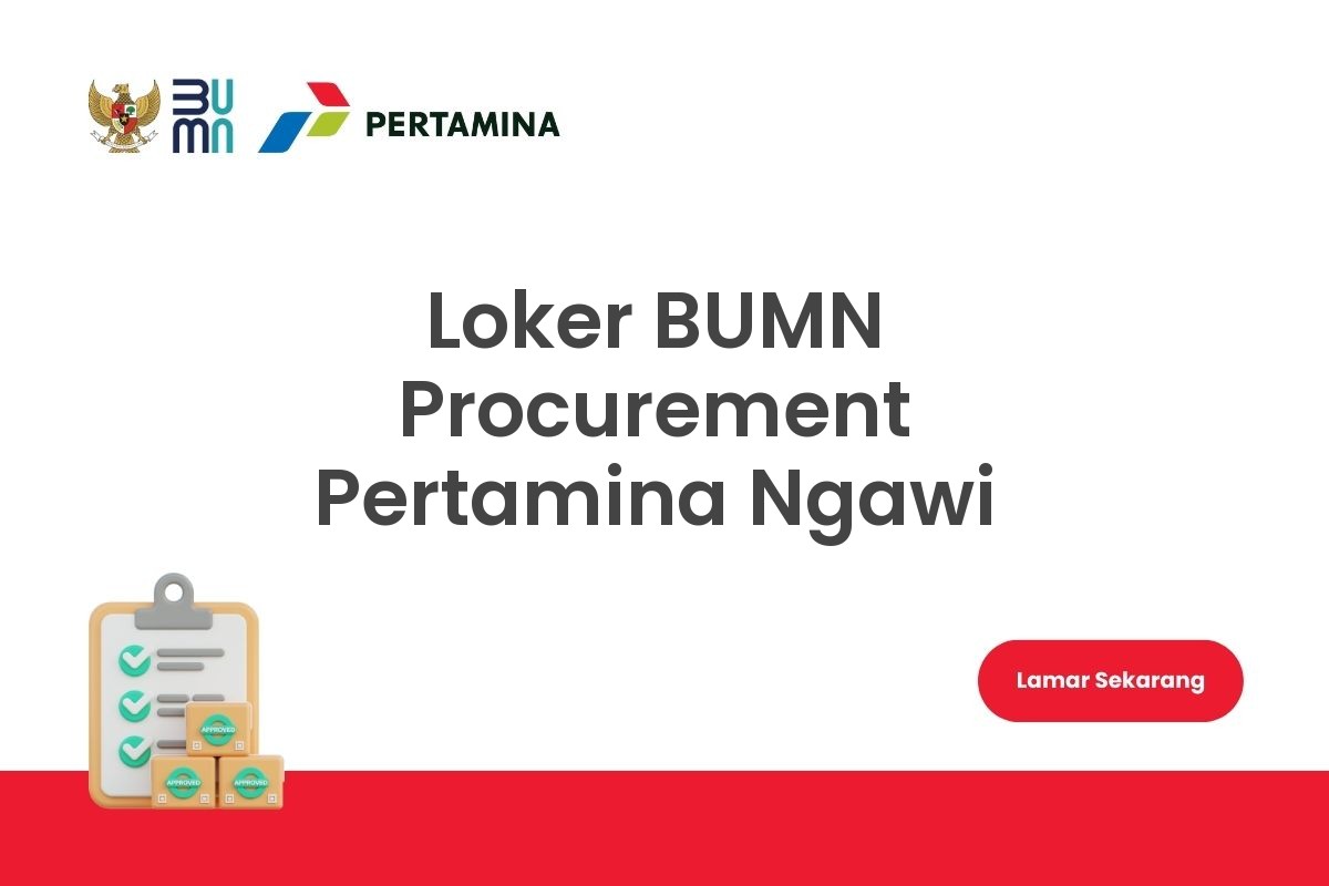 Loker BUMN Procurement Pertamina Ngawi