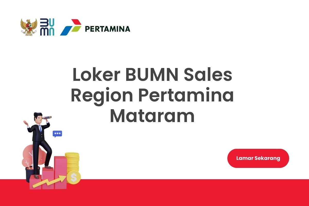 Loker BUMN Sales Region Pertamina Mataram