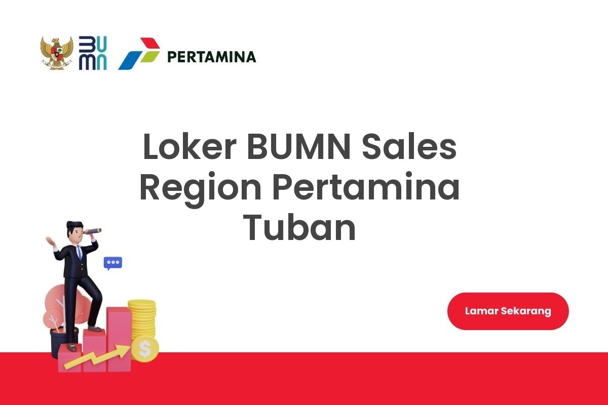Loker BUMN Sales Region Pertamina Tuban