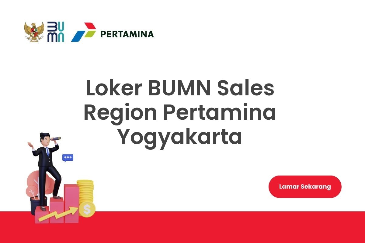 Loker BUMN Sales Region Pertamina Yogyakarta