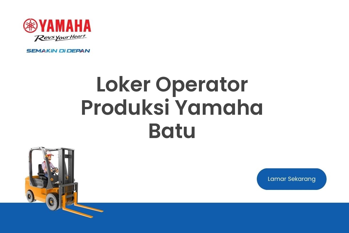Loker Operator Produksi Yamaha Batu