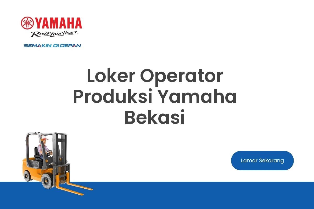 Loker Operator Produksi Yamaha Bekasi