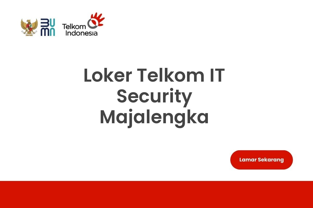 Loker Telkom IT Security Majalengka