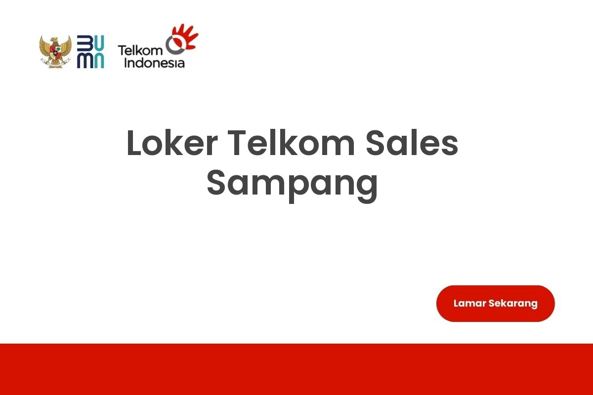 Loker Telkom Sales Sampang
