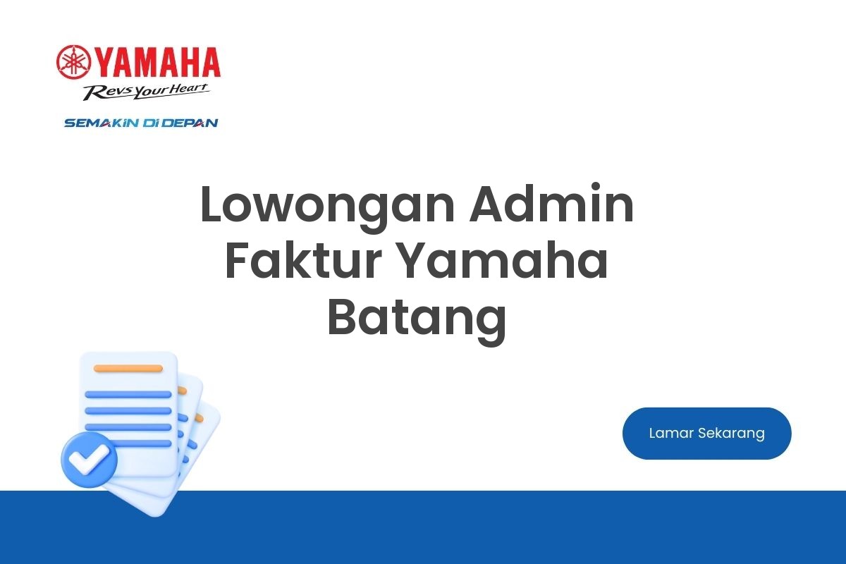 Lowongan Admin Faktur Yamaha Batang
