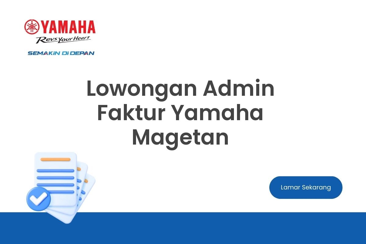 Lowongan Admin Faktur Yamaha Magetan