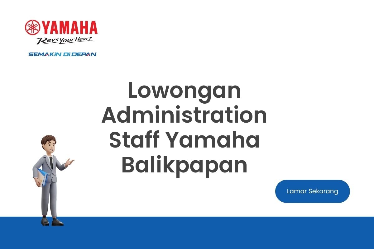 Lowongan Administration Staff Yamaha Balikpapan