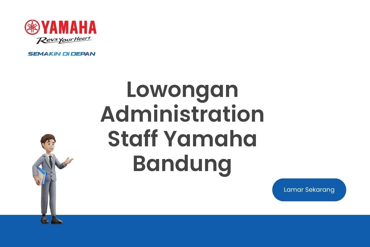 Lowongan Administration Staff Yamaha Bandung