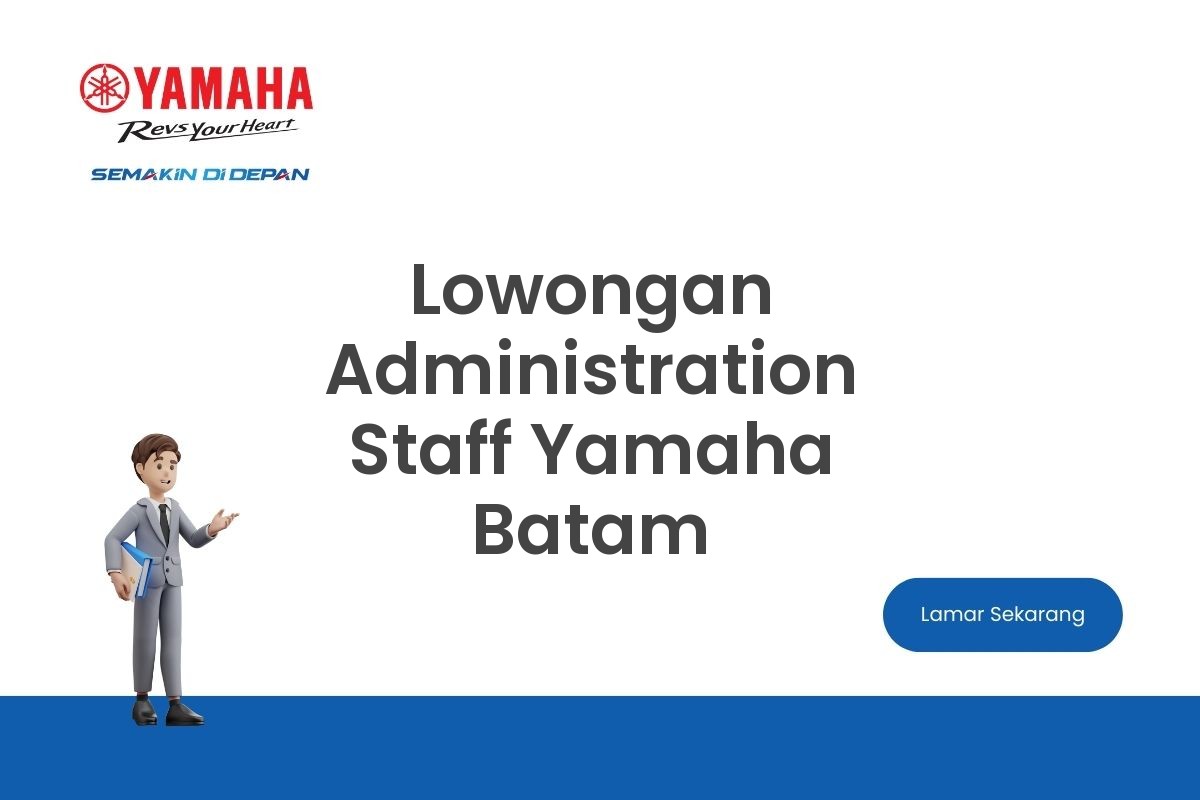 Lowongan Administration Staff Yamaha Batam